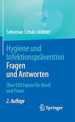 Télécharger le livre :  Hygiene und Infektionsprävention. Fragen und Antworten