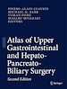 Télécharger le livre :  Atlas of Upper Gastrointestinal and Hepato-Pancreato-Biliary Surgery