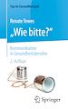 Télécharger le livre :  „Wie bitte?“ -  Kommunikation in Gesundheitsberufen