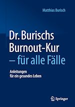 Télécharger le livre :  Dr. Burischs Burnout-Kur - für alle Fälle