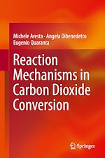 Télécharger le livre :  Reaction Mechanisms in Carbon Dioxide Conversion