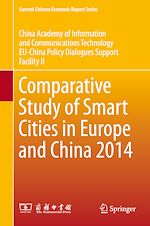 Télécharger le livre :  Comparative Study of Smart Cities in Europe and China 2014