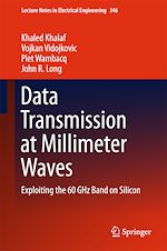 Télécharger le livre :  Data Transmission at Millimeter Waves