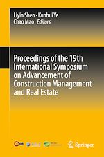 Télécharger le livre :  Proceedings of the 19th International Symposium on Advancement of Construction Management and Real Estate