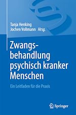 Télécharger le livre :  Zwangsbehandlung psychisch kranker Menschen
