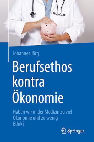 Téléchargez le livre :  Berufsethos kontra Ökonomie