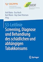 Télécharger le livre :  S3-Leitlinie Screening, Diagnose und Behandlung des schädlichen und abhängigen Tabakkonsums