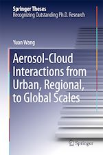 Télécharger le livre :  Aerosol-Cloud Interactions from Urban, Regional, to Global Scales