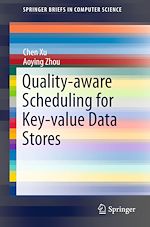 Télécharger le livre :  Quality-aware Scheduling for Key-value Data Stores