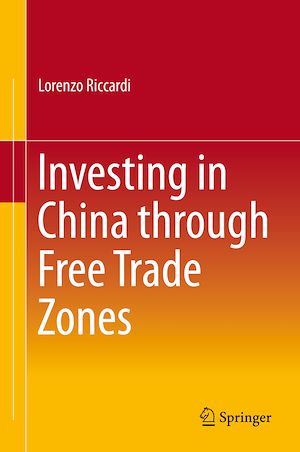 Téléchargez le livre :  Investing in China through Free Trade Zones