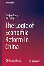 Télécharger le livre :  The Logic of Economic Reform in China