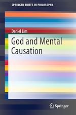 Télécharger le livre :  God and Mental Causation