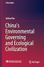 Télécharger le livre :  China's Environmental Governing and Ecological Civilization