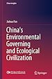 Télécharger le livre :  China's Environmental Governing and Ecological Civilization