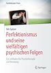 Télécharger le livre :  Perfektionismus und seine vielfältigen psychischen Folgen