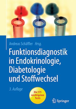 Téléchargez le livre :  Funktionsdiagnostik in Endokrinologie, Diabetologie und Stoffwechsel