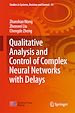 Télécharger le livre :  Qualitative Analysis and Control of Complex Neural Networks with Delays