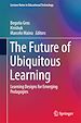 Télécharger le livre :  The Future of Ubiquitous Learning