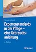 Télécharger le livre :  Expertenstandards in der Pflege - eine Gebrauchsanleitung