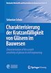 Télécharger le livre :  Charakterisierung der Kratzanfälligkeit von Gläsern im Bauwesen