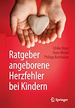 Télécharger le livre :  Ratgeber angeborene Herzfehler bei Kindern