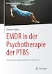 Télécharger le livre :  EMDR in der Psychotherapie der PTBS