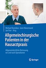Télécharger le livre :  Allgemeinchirurgische Patienten in der Hausarztpraxis
