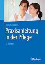 Télécharger le livre :  Praxisanleitung in der Pflege