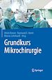 Télécharger le livre :  Grundkurs Mikrochirurgie
