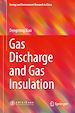 Télécharger le livre :  Gas Discharge and Gas Insulation