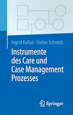Télécharger le livre :  Instrumente des Care und Case Management Prozesses