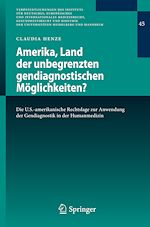 Télécharger le livre :  Amerika, Land der unbegrenzten gendiagnostischen Möglichkeiten?