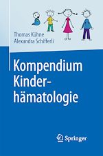 Télécharger le livre :  Kompendium Kinderhämatologie