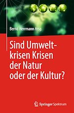 Download this eBook Sind Umweltkrisen Krisen der Natur oder der Kultur?