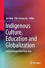 Télécharger le livre :  Indigenous Culture, Education and Globalization