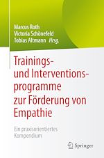 Télécharger le livre :  Trainings- und Interventionsprogramme zur Förderung von Empathie