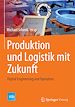 Télécharger le livre :  Produktion und Logistik mit Zukunft