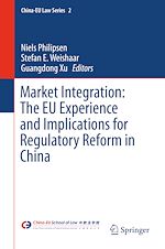Télécharger le livre :  Market Integration: The EU Experience and Implications for Regulatory Reform in China