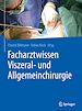 Télécharger le livre :  Facharztwissen Viszeral- und Allgemeinchirurgie