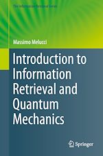 Download this eBook Introduction to Information Retrieval and Quantum Mechanics