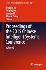 Télécharger le livre :  Proceedings of the 2015 Chinese Intelligent Systems Conference