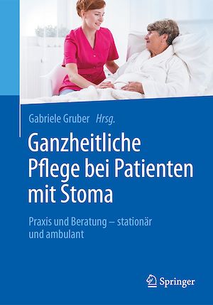 Téléchargez le livre :  Ganzheitliche Pflege bei Patienten mit Stoma