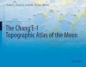 Téléchargez le livre :  The Chang'E-1 Topographic Atlas of the Moon