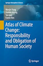 Télécharger le livre :  Atlas of Climate Change: Responsibility and Obligation of Human Society