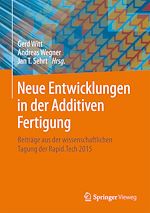 Download this eBook Neue Entwicklungen in der Additiven Fertigung