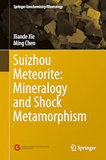 Télécharger le livre :  Suizhou Meteorite: Mineralogy and Shock Metamorphism