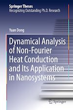 Télécharger le livre :  Dynamical Analysis of Non-Fourier Heat Conduction and Its Application in Nanosystems