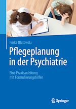 Télécharger le livre :  Pflegeplanung in der Psychiatrie