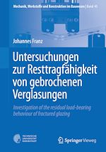 Télécharger le livre :  Untersuchungen zur Resttragfähigkeit von gebrochenen Verglasungen