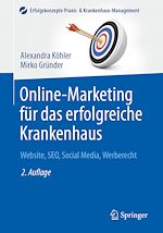 Télécharger le livre :  Online-Marketing für das erfolgreiche Krankenhaus